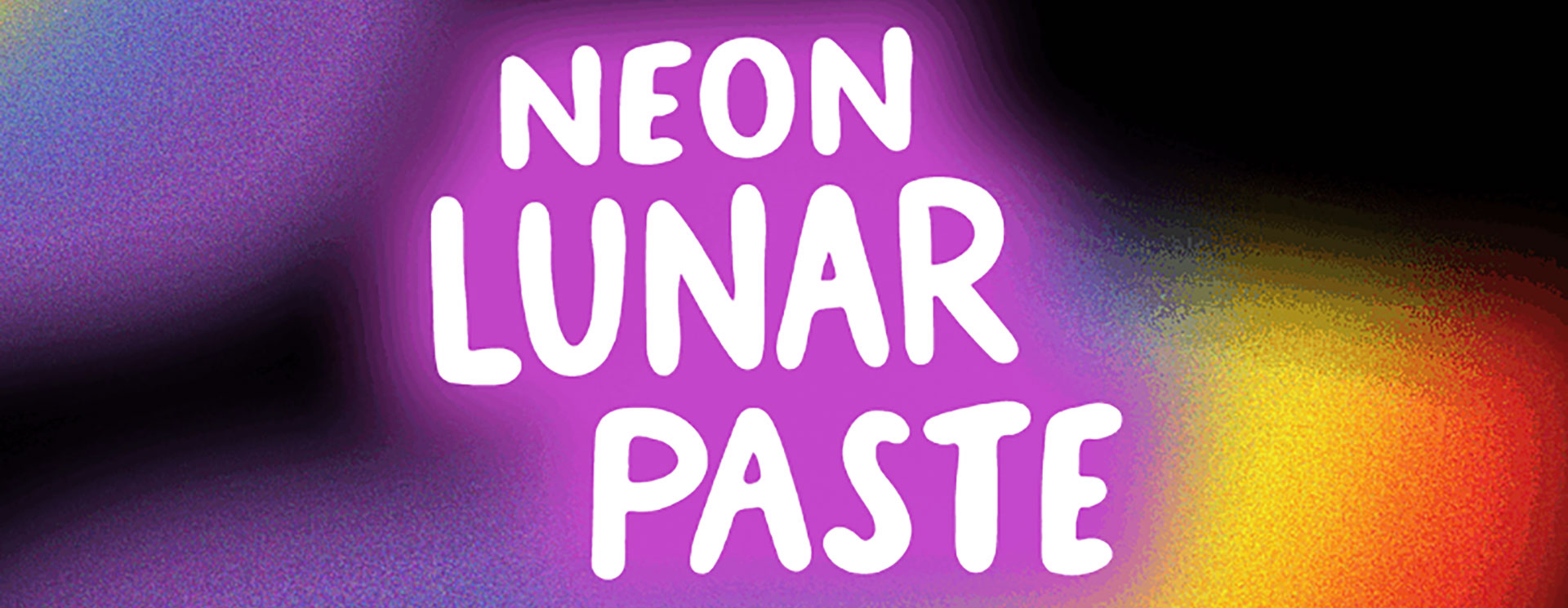 Simon Hurley : Neon Lunar Pastes