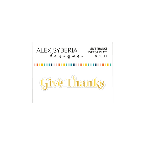 Alex Syberia Give Thanks Hot Foil Plate & Die Set