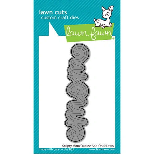 Lawn Fawn Scripty Mom Outline Add-On Die