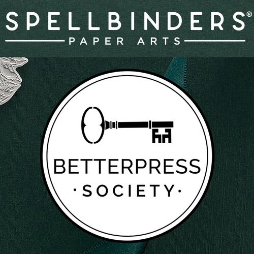 Spellbinders Betterpress Society Press Plate Subscription : January-June 2025